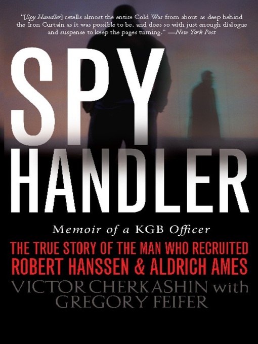 Title details for Spy Handler by Victor Cherkashin - Available